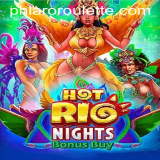 HotRioNightsBonusBuy: Explore the Vibrant World of PHLARO Gaming