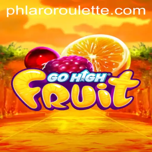 Unveiling GoHighFruit: A Fresh Twist in the Gaming World with PHLARO